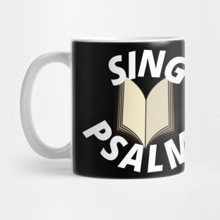 Sing Psalms Mug